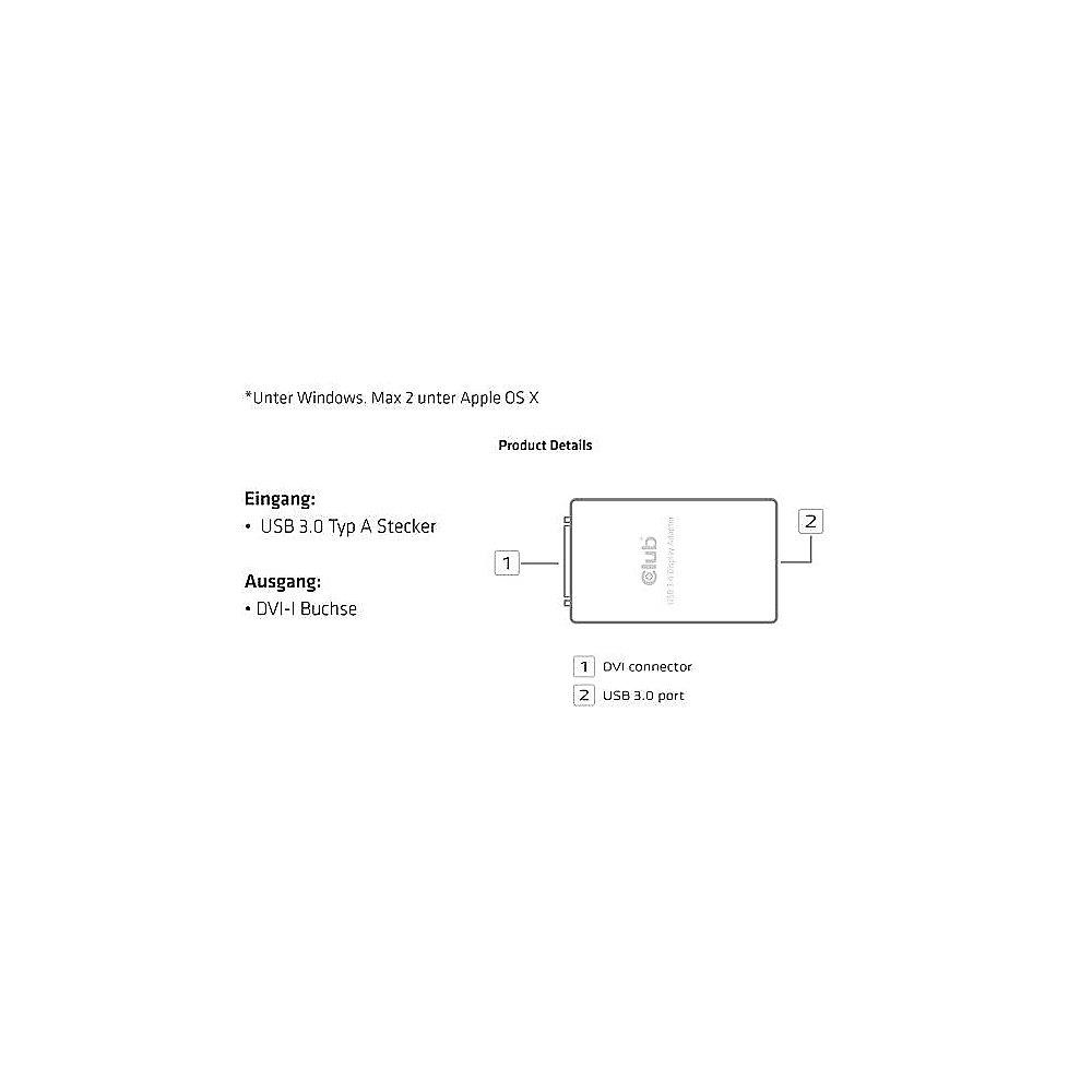 Club 3D USB 3.0 Grafikadapter 0,6m USB 3.0 zu DVI-I St./Bu. schwarz CSV-2300D