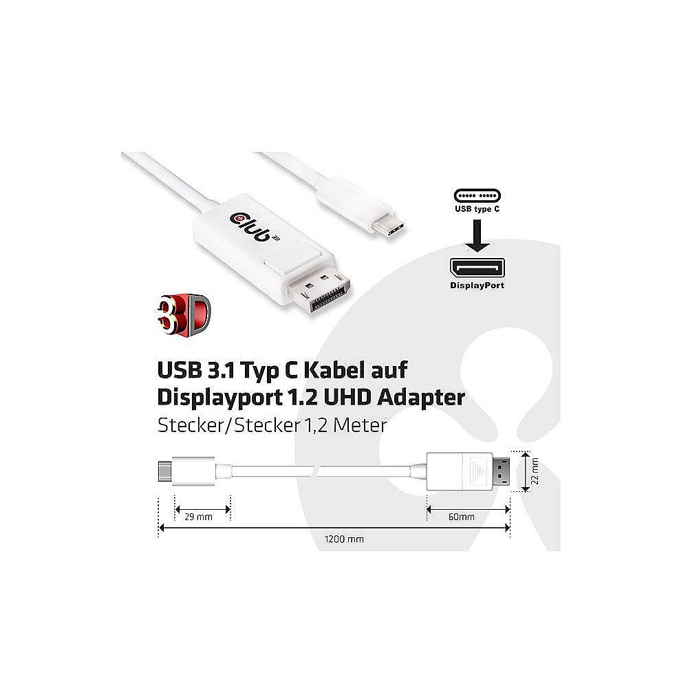 Club 3D USB 3.1 Adapterkabel 1,2m Typ-C zu DisplayPort UHD St./St. weiß CAC-1517, Club, 3D, USB, 3.1, Adapterkabel, 1,2m, Typ-C, DisplayPort, UHD, St./St., weiß, CAC-1517