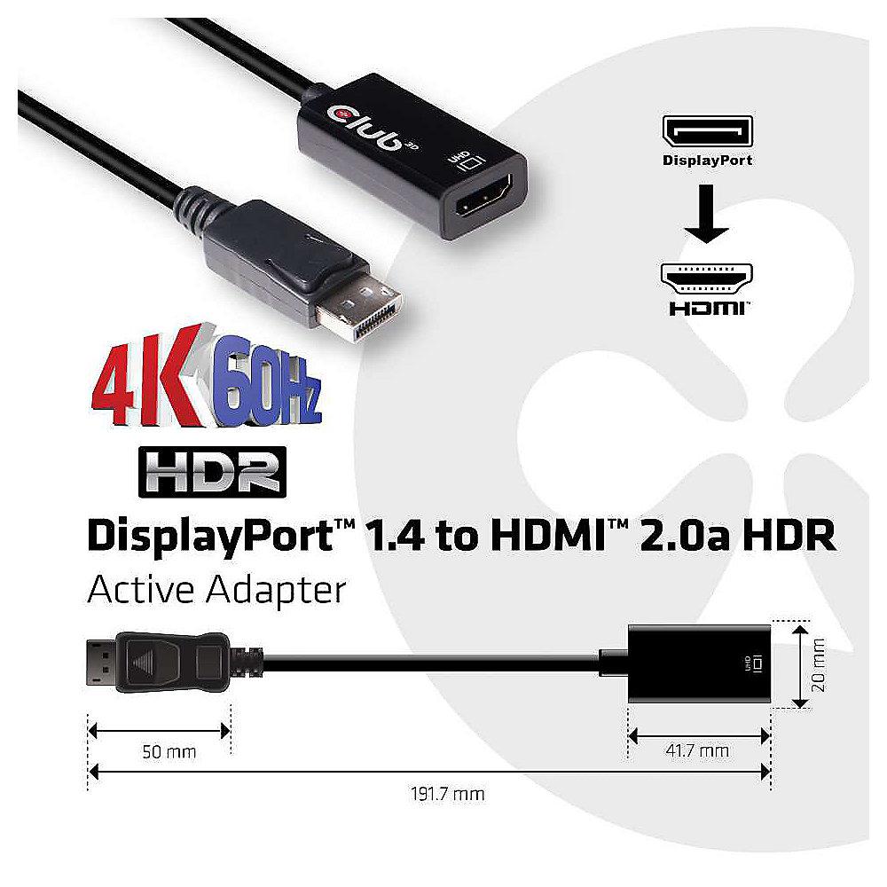 Club 3D DisplayPort 1.4 Adapter DP zu HDMI 2.0a HDR aktiv St./Bu. schwarz